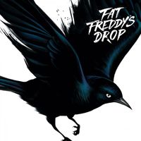 Fat Freddy's Drop - Blackbird (Explicit)