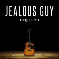 Highway - Jealous Guy
