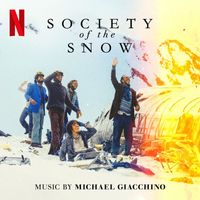 Michael Giacchino - Found (From the Netflix Film 'Society of the Snow')