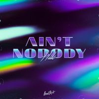 Halo - Ain't Nobody