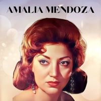 Amalia Mendoza - Mi Música Mexicana