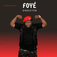 Singleton - Foyé (Explicit)