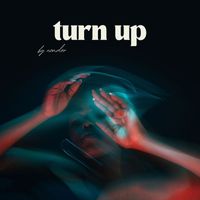Wonder - Turn Up (Explicit)