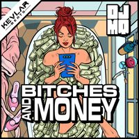 Dj Mq - Bitches & Money