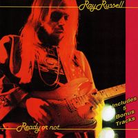 Ray Russell - Ready Or Not (Extended Version)