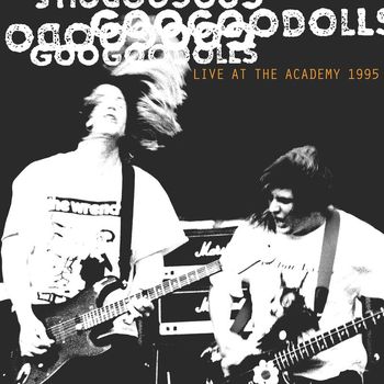 Goo Goo Dolls - Stop the World (Live At The Academy, New York City, 1995)