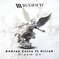 Andrea Casta - Dream On (feat. Kiirah)