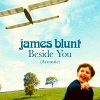 James Blunt - Beside You (Acoustic)