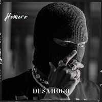 Homero - Desahogo (Explicit)