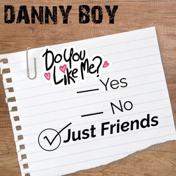 Danny Boy - Just Friends (Radio)