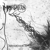Mortalis - Transgression to Supremacy