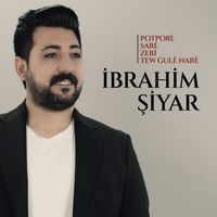 İbrahim Şiyar - Potporî: Sarê / Zerî / Tew Gulê Narê