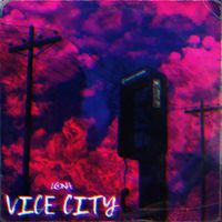 Lona - ViceCity (Explicit)