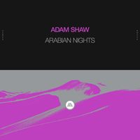 Adam Shaw - Arabian Nights