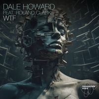 Dale Howard - WTF