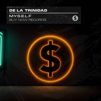 De La Trinidad - M.Y.S.E.L.F