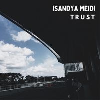 Isandya Meidi - Trust