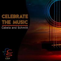 Cabela and Schmitt - Celebrate the Music
