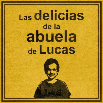 Kweller - Las Delicias de La Abuela de Lucas (Explicit)