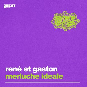 René et Gaston - Merluche Ideale