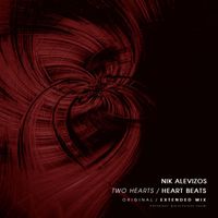 Nik Alevizos - Two Hearts / Heart Beats