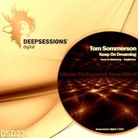 Tom Sommerson - Keep On Dreaming