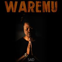 Said - Waremu (Explicit)
