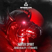 Water Spirit - Bend Reality / It Haunts (Explicit)