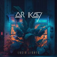 Ar Kay - Lucid Lights