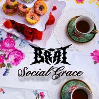 Brat - Social Grace