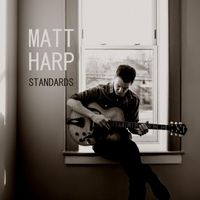 Matt Harp - Standards