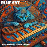 Jose Arturo Lopez Duran - Blue Cat