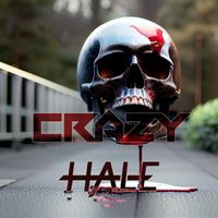 Hale - CRAZY