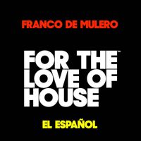 Franco De Mulero - El Español (Extended Mix)