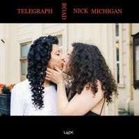Nick Michigan - Telegraph Road