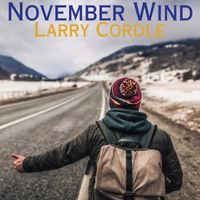 Larry Cordle - November Wind