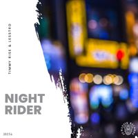 Timmy Rise - Night Rider