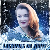 Lilian Tomazelli - Lágrimas da Noite