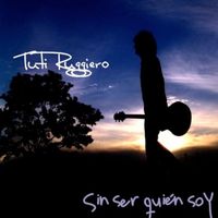 Tuti Ruggiero - Sin Ser Quien Soy