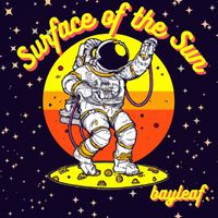 bayleaf. - Surface of the Sun (Explicit)