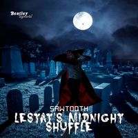 Sawtooth - Lestat's Midnight Shuffle