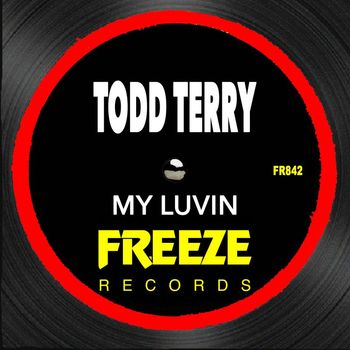Todd Terry - My Luvin