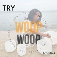 Anomaly - Try