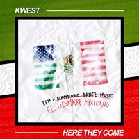 Kwest - Here They Come