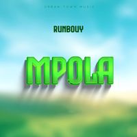 Runbouy - Mpola