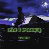 Threads - Dreams of My Imagination