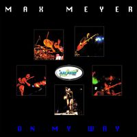 Max Meyer - On My Way