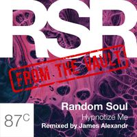 Random Soul - Hypnotize Me (James Alexandr Remix)