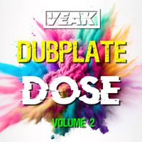 Veak - Dubplate Dose Volume 2