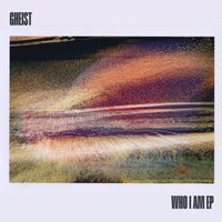 GHEIST - Who I Am EP